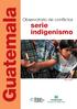 Guatemala. serie indigenismo. cip. Observatorio de conflictos. Centro de investigación para la Paz. Foto: REUTERS