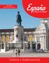 España. Turismo y Gastronomía. El Pasado en el Presente. www.españaprofunda.com. Itinerario España/Portugal