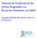 Manual de Medición de las Metas Regionales en Recursos Humanos en Salud. Segunda Medición 2013 para los países de las Américas