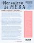 MESA. Mensajero MESA. Boletín Informativo del Estudio Multiétnico de Aterosclerosis (MESA, por sus siglas en Inglés) Invierno 2006 ~ No.