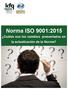 Norma ISO 9001:2015. Cuáles son los cambios presentados en la actualización de la Norma?