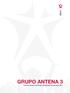 GRUPO ANTENA 3 Informe Anual y de Responsabilidad Corporativa 2011