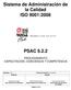 Sistema de Administración de la Calidad ISO 9001:2008 PSAC 6.2.2