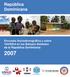 República Dominicana. Encuesta Sociodemográfica y sobre VIH/SIDA en los Bateyes Estatales de la República Dominicana BANCO MUNDIAL