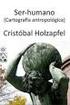 Cristóbal Holzapfel Ser-humano (cartografía antropológica) --------------------------------------------------------------------------------