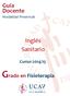 Guía Docente Modalidad Presencial. Inglés Sanitario. Curso 2014/15. Grado en Fisioterapia