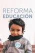 Programa de Gobierno en Educación Michelle Bachelet 2014-2018. Prof. Jaime M. Veas Sánchez Enero, 2014