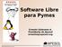 Software Libre para Pymes. Ernesto Quinones A. Presidente de Apesol ernestoq@apesol.org