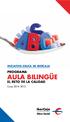 INICIATIVA EDUCA DE IBERCAJA PROGRAMA AULA BILINGÜE EL RETO DE LA CALIDAD. Curso 2014-2015.