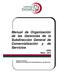 Manual de Organización de las Gerencias de la. Subdirección General de Comercialización y de Servicios