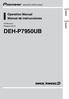 English Español. Operation Manual Manual de instrucciones. CD Receiver Receptor de CD DEH-P7950UB