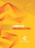 LIBRO DE PRODUCCIÓN. Libro de producción / CONCIENCIA TV