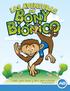 Cuando Bony era un mono joven, su mamá y su papá notaron que no oía tan bien como su hermano o sus amigos.