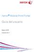 Xerox Mobile Print Portal. Guía del usuario. Marzo 2015 Versión 3.0.1