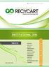 INSTITUCIONAL 2016 ÍNDICE. www.recycart.com. Dejamos una buena impresión. RECYCART.com