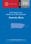 Puerto Rico. 2010 Reporte del Estado de la Discapacidad. www.disabilitystatistics.org. Puerto Rico