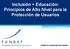 Inclusión + Educación: Principios de Alto Nivel para la Protección de Usuarios. Guillermo Zamarripa Escamilla