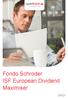 SIMPLIFICA. Fondo Schroder ISF European Dividend Maximiser. openbank.es 901 247 365