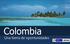 Colombia. Una tierra de oportunidades