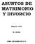ASUNTOS DE MATRIMONIO Y DIVORCIO