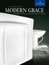 Creating Hospitality. Modern Grace. The New Architecture of Premium Bone Porcelain