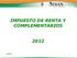 IMPUESTO DE RENTA Y COMPLEMENTARIOS 15/03/2012 1