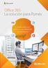Office 365 La solución para Pymes. Tenés todos tus servicios con diferentes proveedores?