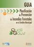 GUíA. Planificación. de Prevención de Incendios Forestales en el Ámbito Municipal