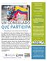 QUE PARTICIPA UN CONSULADO. Colombia es una construcción colectiva. ORIENTACIÓN PSICOSOCIAL UN SERVICIO GRATUITO PARA TODA LA FAMILIA