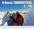 Candidatura a las II Becas TODOVERTICAL a las mejores actividades deportivas en montaña 2013.