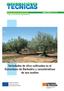 Variedades de olivo cultivadas en el Somontano de Barbastro y características de sus aceites. Núm. 212 n Año 2009
