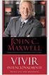 Las 15 Leyes Indispensables Del Crecimiento: V By John C. Maxwell