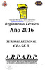 Tomás Jofre 590 San Luis- Tel./Fax: Reglamento Técnico Año 2016 TURISMO REGIONAL CLASE 3