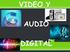 Sistema de conocimientos Definición de sonido y video digital. Formatos de sonido Formatos de video Procesamiento digital de sonido y video.