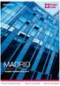 RESEARCH MADRID MERCADO DE OFICINAS PRIMER SEMESTRE 2016 CONTEXTO MACROECONÓMICO MERCADO DE USUARIOS MERCADO DE INVERSIÓN