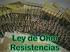 RESISTENCIA Y LEY DE OHM