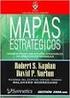 Mapas de estrategia Convirtiendo bienes intangibles en resultados tangibles por Robert S. Kaplan y David P. Norton