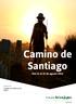 Camino de Santiago. Del 15 al 22 de agosto Colegio de Medicos de Cádiz. Presupuesto para
