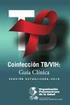 GUIA CLÍNICA NACIONAL DE COINFECCIÓN VIH/TB GUATEMALA 2013 COMITÉ NACIONAL DE COINFECCIÓN