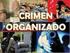 Combate al crimen organizado