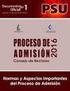 Admisión. Proceso de. Normas, y Aspectos Importantes del Proceso. Documento n. de Rectores. Universidad de Chile VicerrectorÍa de asuntos académicos