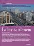 La ley silencio. El Ayuntamiento de Madrid presenta el nuevo sistema de actualización del mapa acústico y pone al día la Ordenanza del Ruido