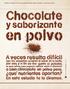 Estudio de calidad Polvos para prepar bebidas sabor chocolate y chocolate en polvo
