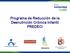 Programa de Reducción de la Desnutrición Crónica Infantil PREDECI. Dirección Regional de Salud Cajamarca