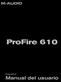 ProFire 610. Español. Manual del usuario