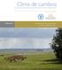 Clima de cambios NUEVOS DESAFÍOS DE ADAPTACIÓN EN URUGUAY. Volumen II. La percepción de productores y técnicos agropecuarios
