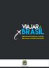 EN: VIAJAR A BRASIL VIAJAR A BRASIL. embajada del brasil en quito. Programa Estudante ConvENio - Equador.