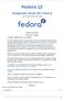 Fedora 12. Imagenes vivas de Fedora. How to use the Fedora Live Image. Nelson Strother Paul W. Frields