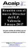 Reunión con el nuevo Director del E.P. Valencia 5 mayo 2017
