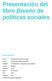Presentación del libro Diseño de políticas sociales Datos básicos